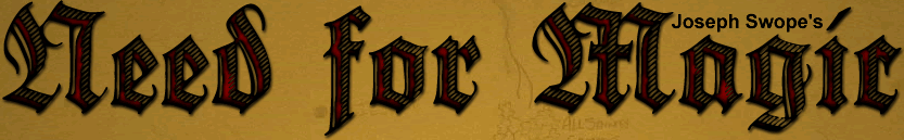 Need For Magic Joe Swope